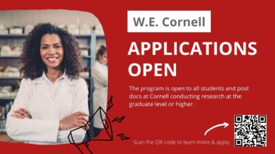 Female in white lab coat pictured next to text "W.E. Cornell Applications Open"