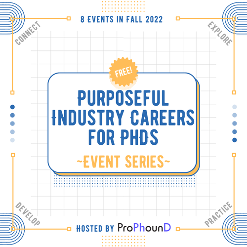 Purposeful Industry Careers for PhDs Event Series title card